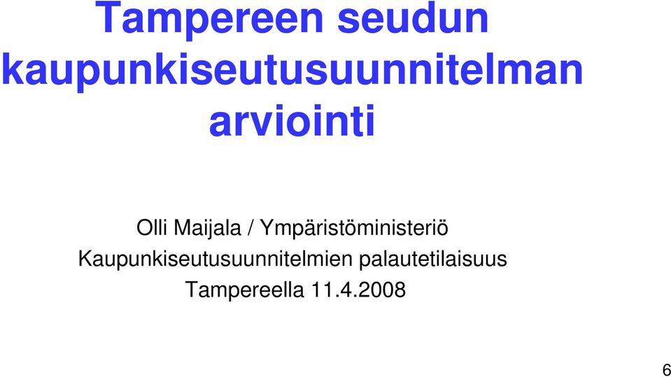 Olli Maijala / Ympäristöministeriö