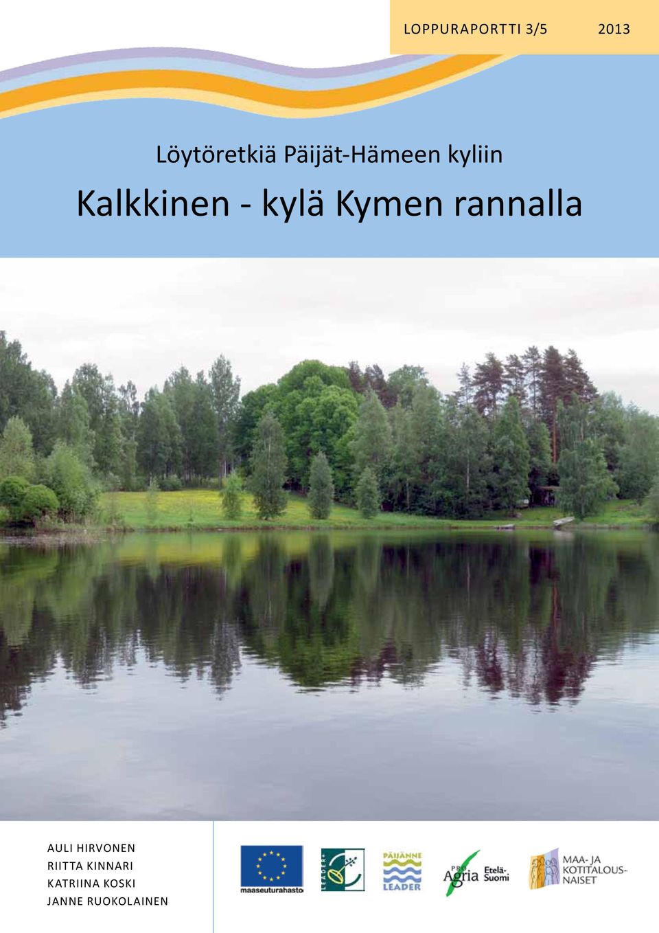 Kymen rannalla Auli Hirvonen RIITTA