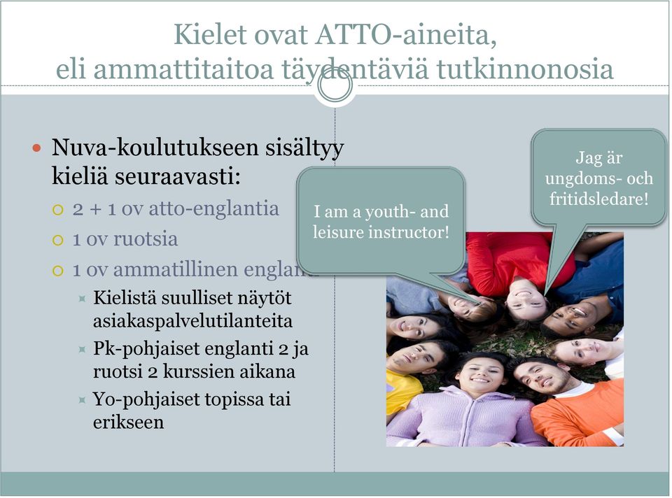 suulliset näytöt asiakaspalvelutilanteita Pk-pohjaiset englanti 2 ja ruotsi 2 kurssien aikana