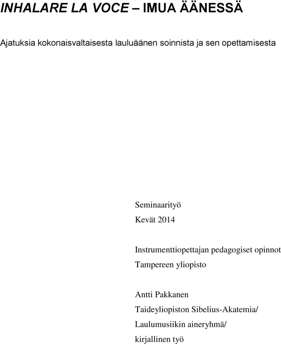 Instrumenttiopettajan pedagogiset opinnot Tampereen yliopisto Antti