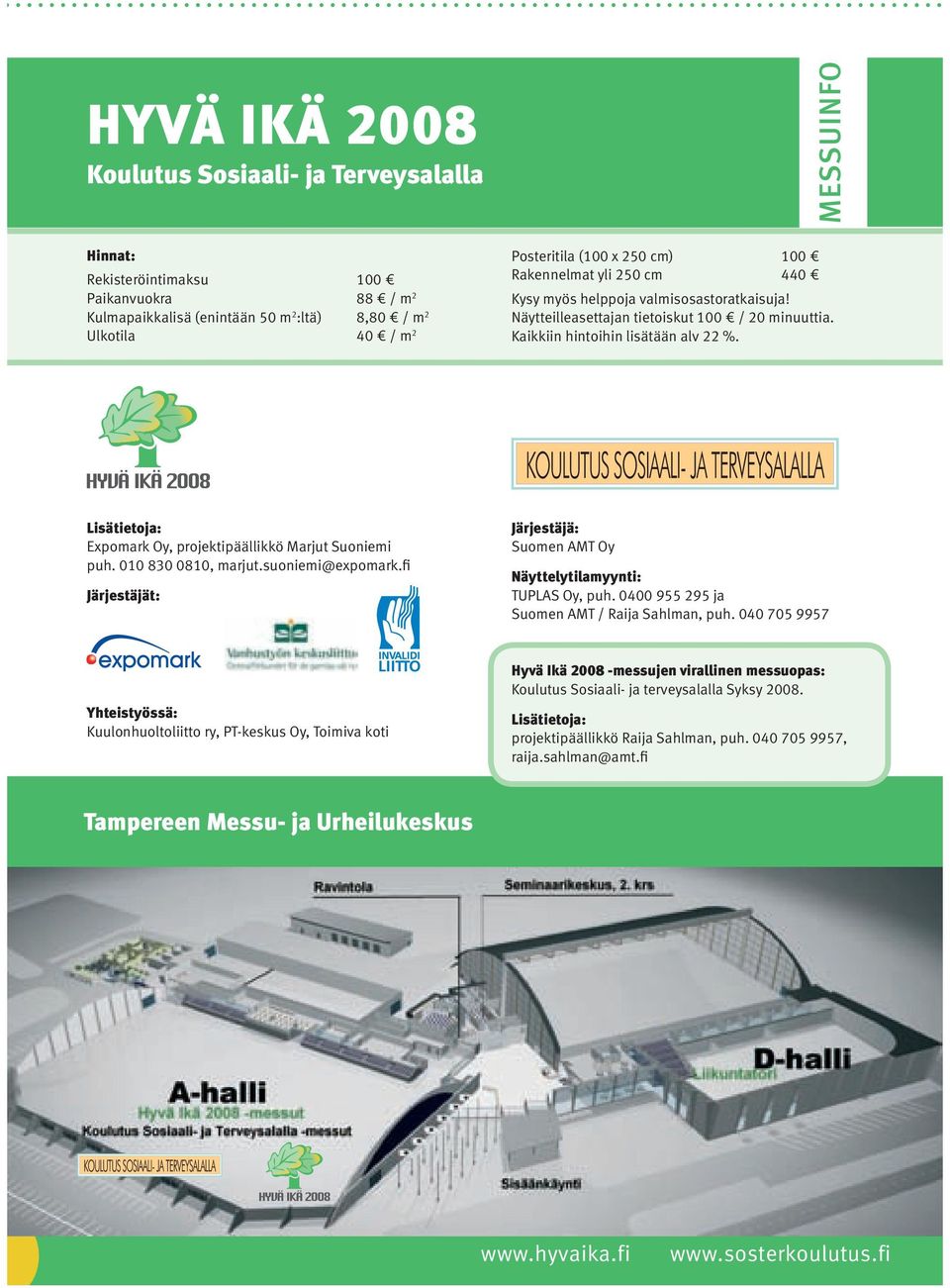 Yhteistyössä: Hyvä Ikä 2008 -messujen virallinen messuopas: