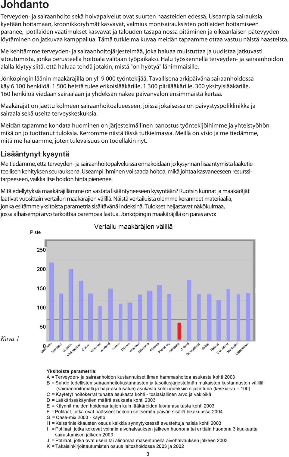 oikeanlaisen pätevyyden löytäminen on jatkuvaa kamppailua. Tämä tutkielma kuvaa meidän tapaamme ottaa vastuu näistä haasteista.