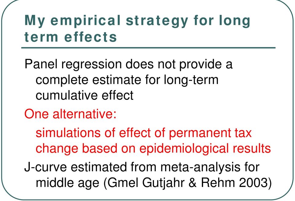 alternative: simulations of effect of permanent tax change based on