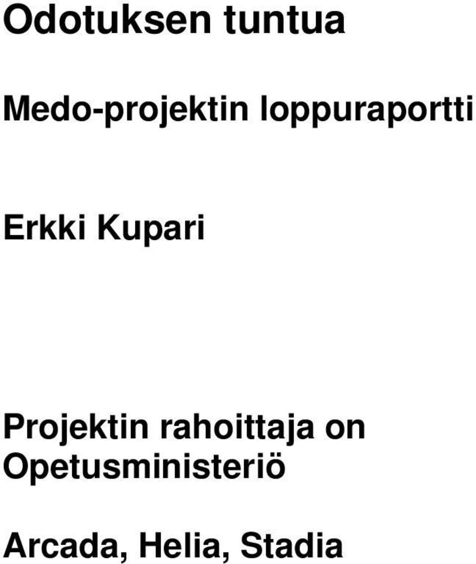 Erkki Kupari Projektin