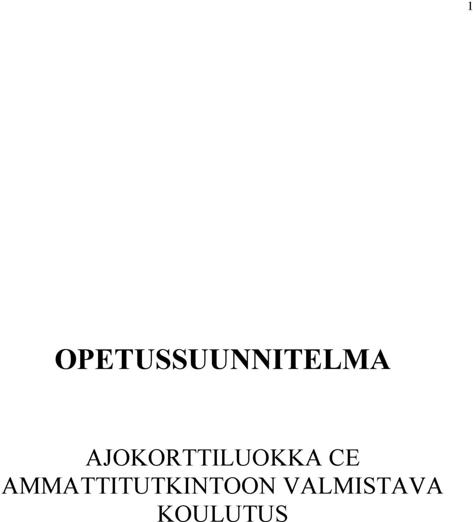 AJOKORTTILUOKKA CE