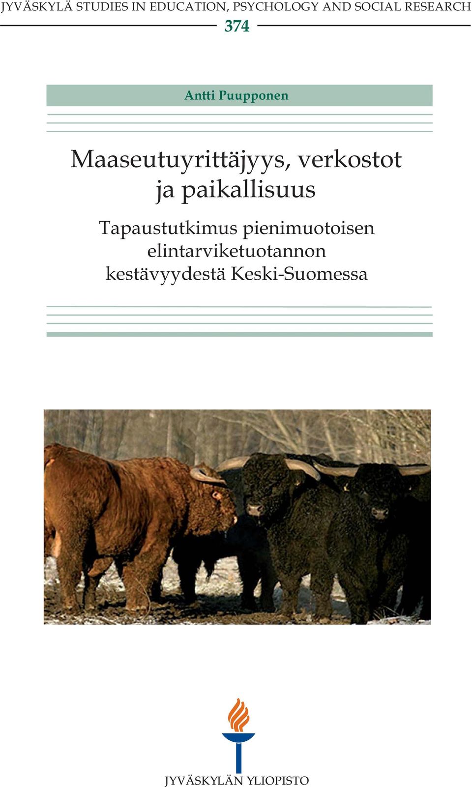 Maaseutuyrittäjyys, verkostot ja paikallisuus