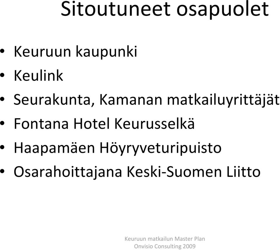 matkailuyrittäjät Fontana Hotel Keurusselkä