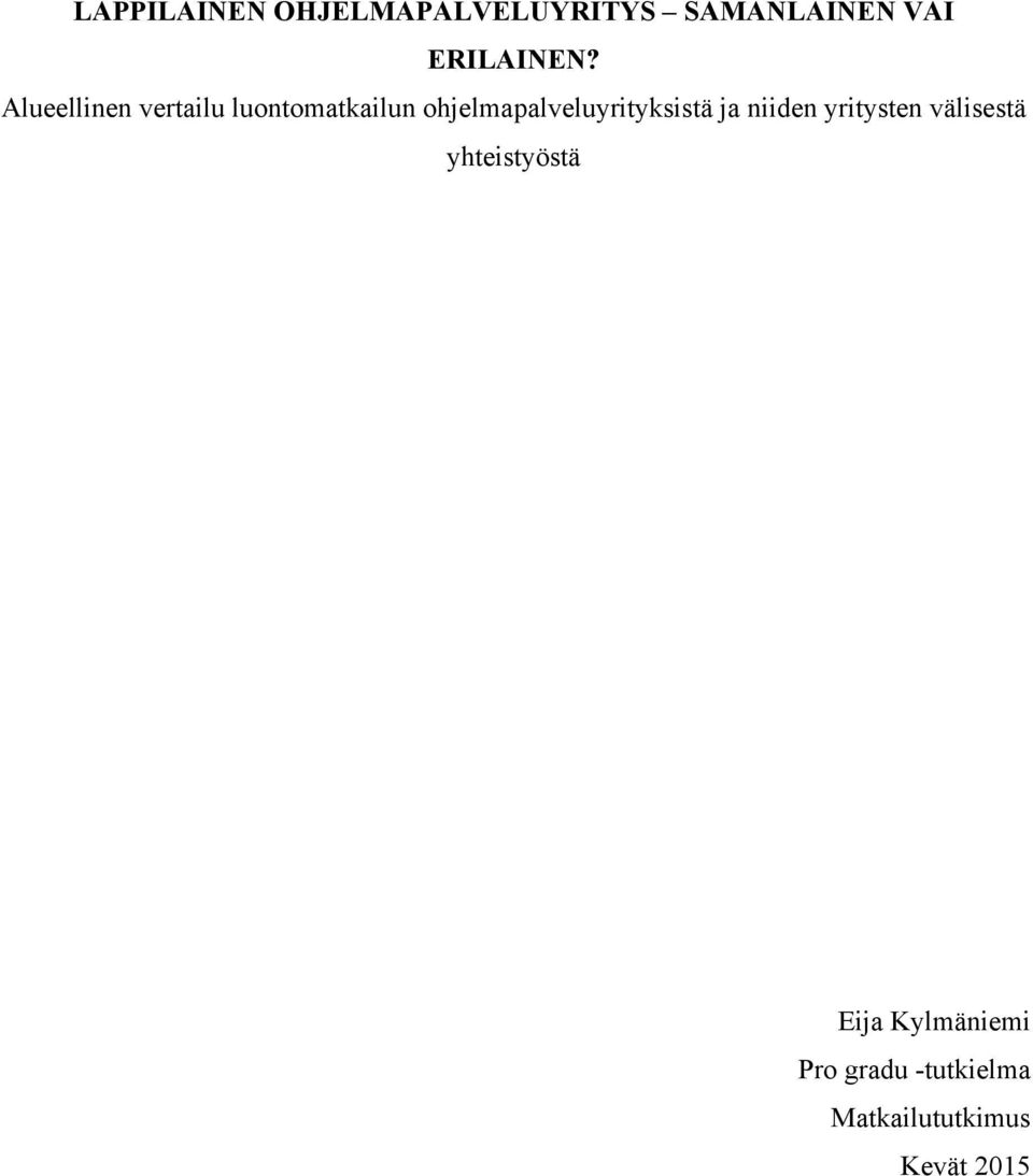 Alueellinen vertailu luontomatkailun