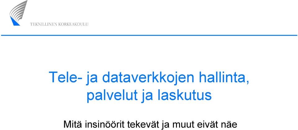 laskutus Mitä