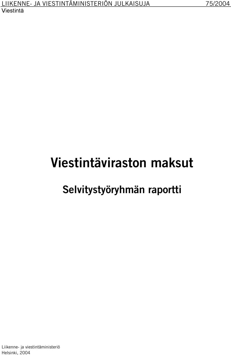 Viestintäviraston maksut