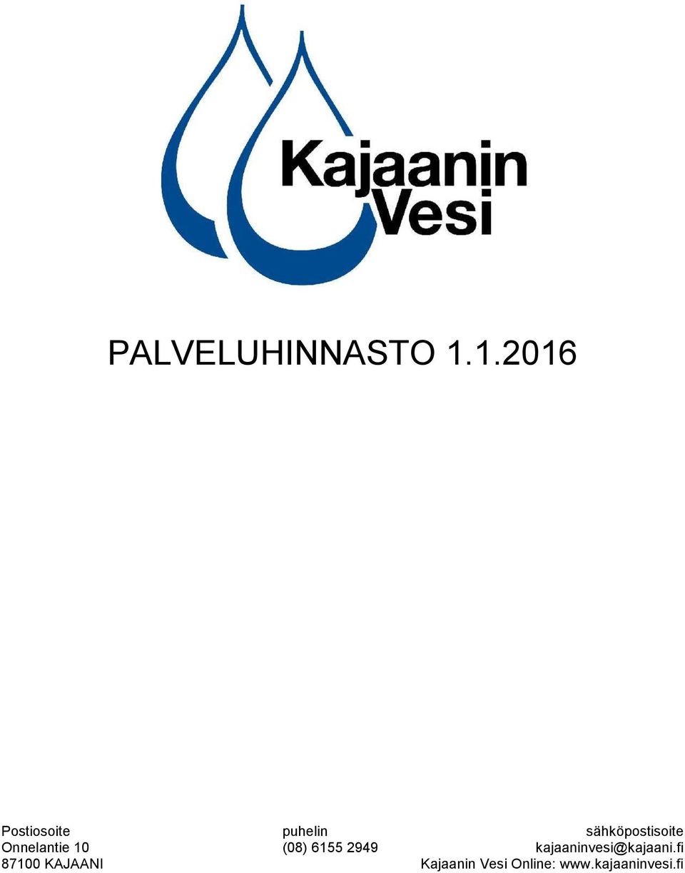 Onnelantie 10 (08) 6155 2949