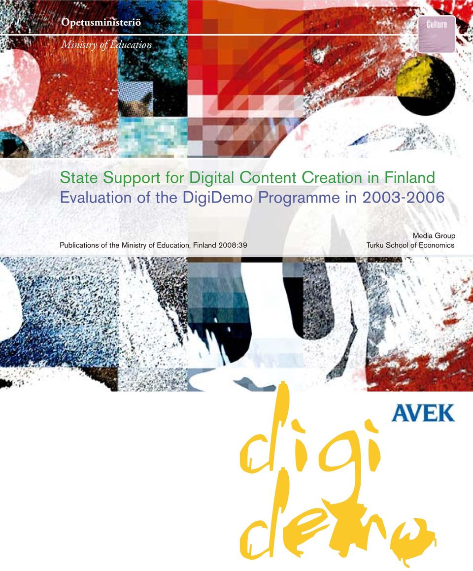 DigiDemo Programme in 2003-2006 Publications of the