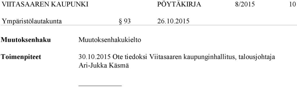 2015 Muutoksenhaku Toimenpiteet Muutoksenhakukielto