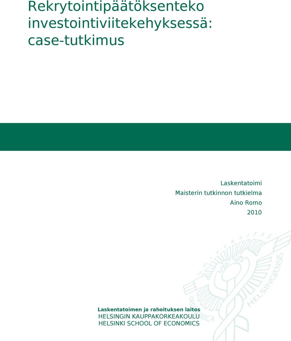 tutkielma Aino Romo 2010 Laskentatoimen ja rahoituksen