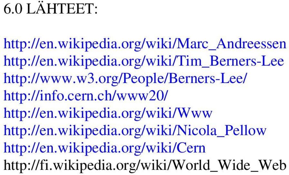 org/wiki/www http://en.wikipedia.org/wiki/nicola_pellow http://en.wikipedia.org/wiki/cern http://fi.
