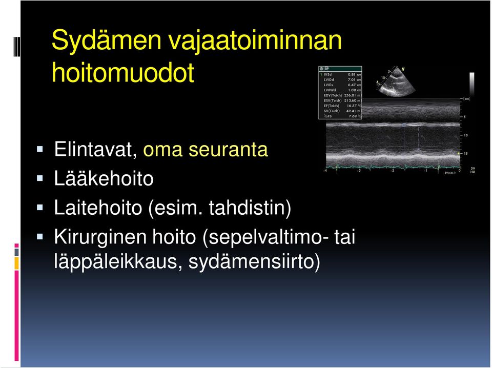 Laitehoito (esim.