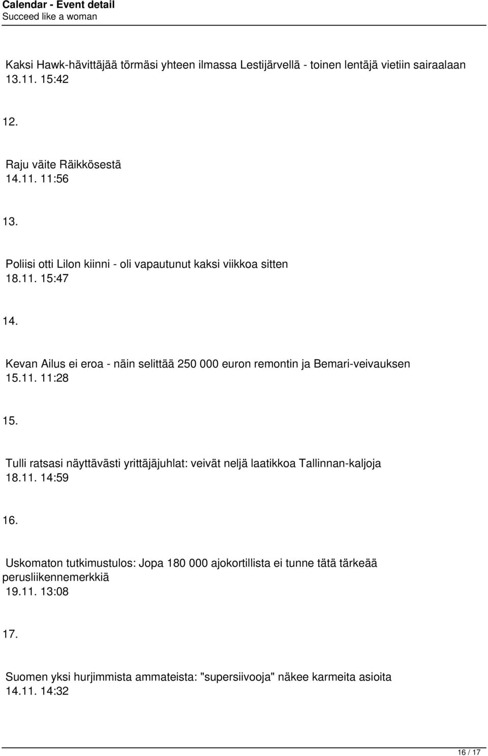 Kevan Ailus ei eroa - näin selittää 250 000 euron remontin ja Bemari-veivauksen 15.11. 11:28 15.