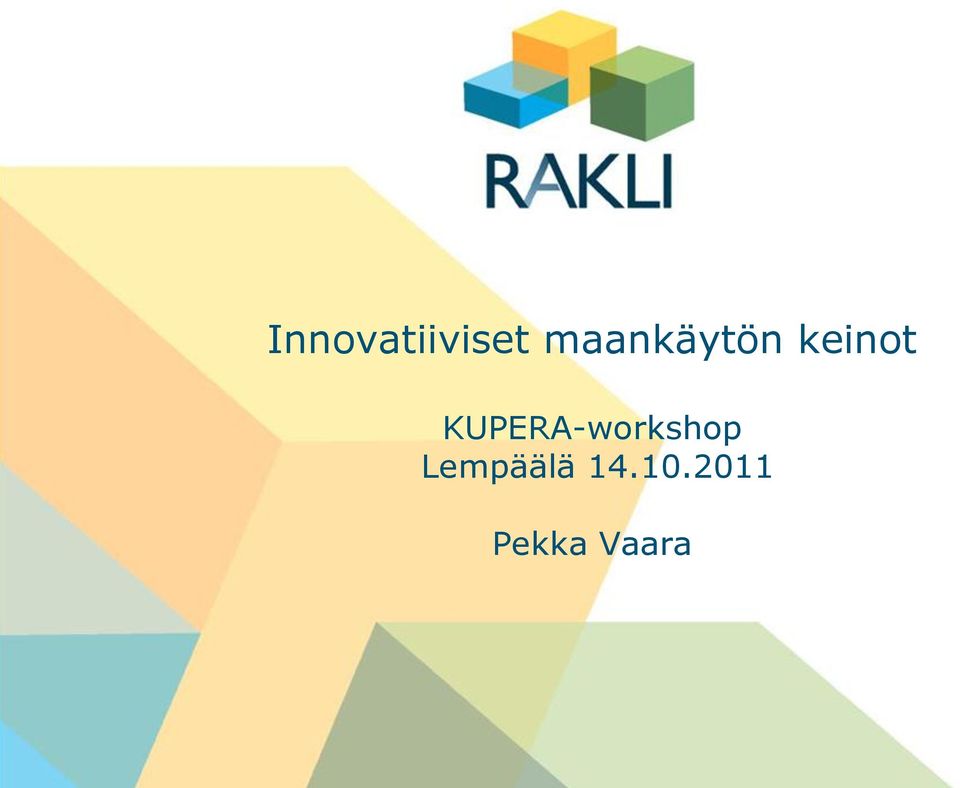 KUPERA-workshop