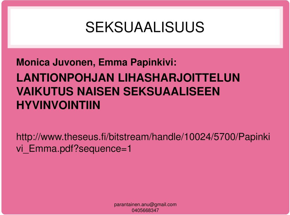 SEKSUAALISEEN HYVINVOINTIIN http://www.theseus.