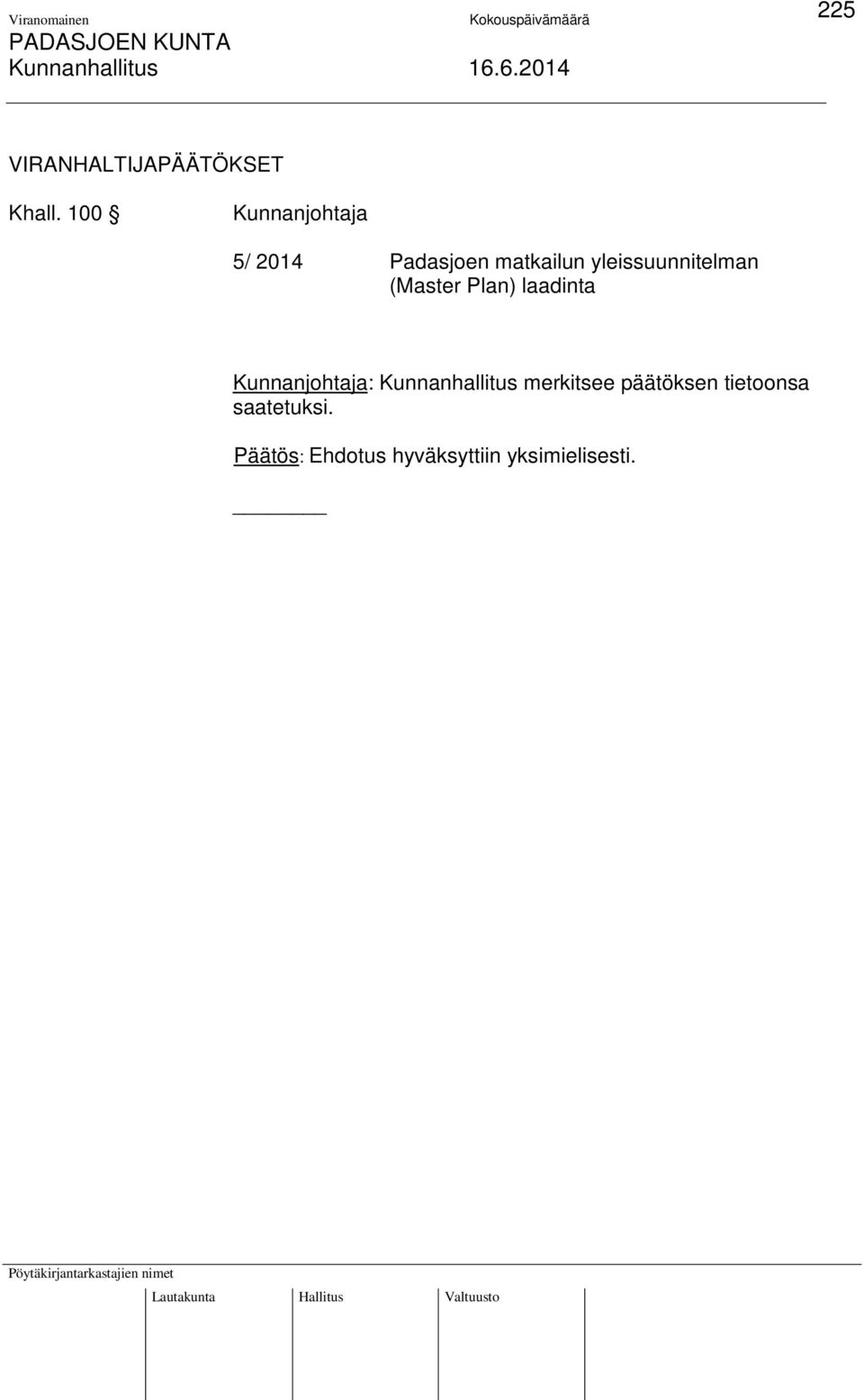 yleissuunnitelman (Master Plan) laadinta