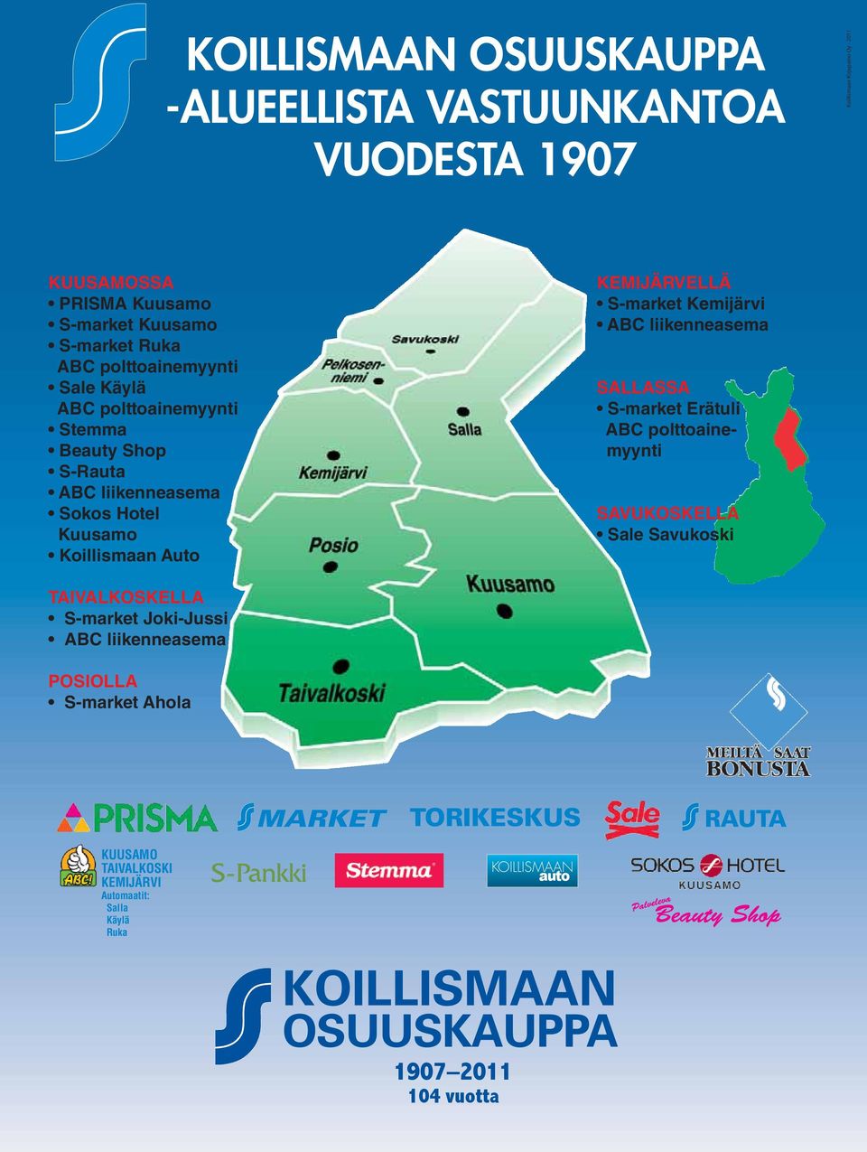 S-market Kemijärvi ABC liikenneasema SALLASSA S-market Erätuli ABC polttoainemyynti SAVUKOSKELLA Sale Savukoski TAIVALKOSKELLA S-market Joki-Jussi ABC