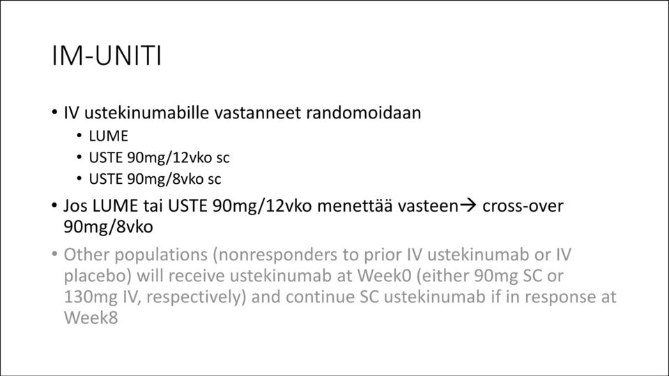 (nonresponders to prior IV ustekinumab or IV placebo) will receive ustekinumab at Week0
