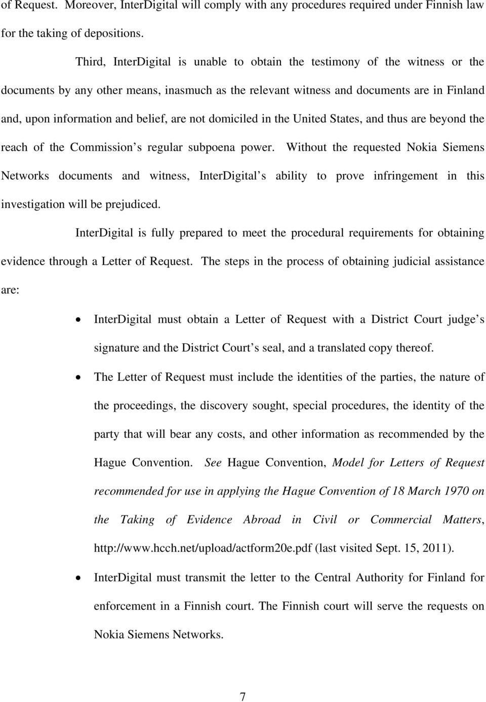 belief, are not domiciled in the United States, and thus are beyond the reach of the Commission s regular subpoena power.