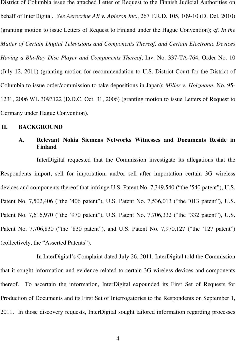 In the Matter of Certain Digital Televisions and Components Thereof, and Certain Electronic Devices Having a Blu-Ray Disc Player and Components Thereof, Inv. No. 337-TA-764, Order No.