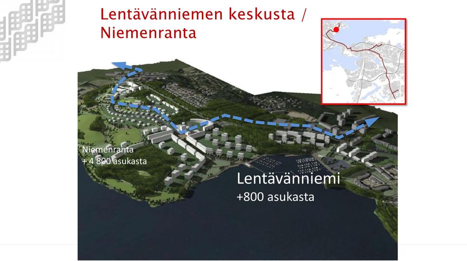 800 asukasta Lentävänniemi