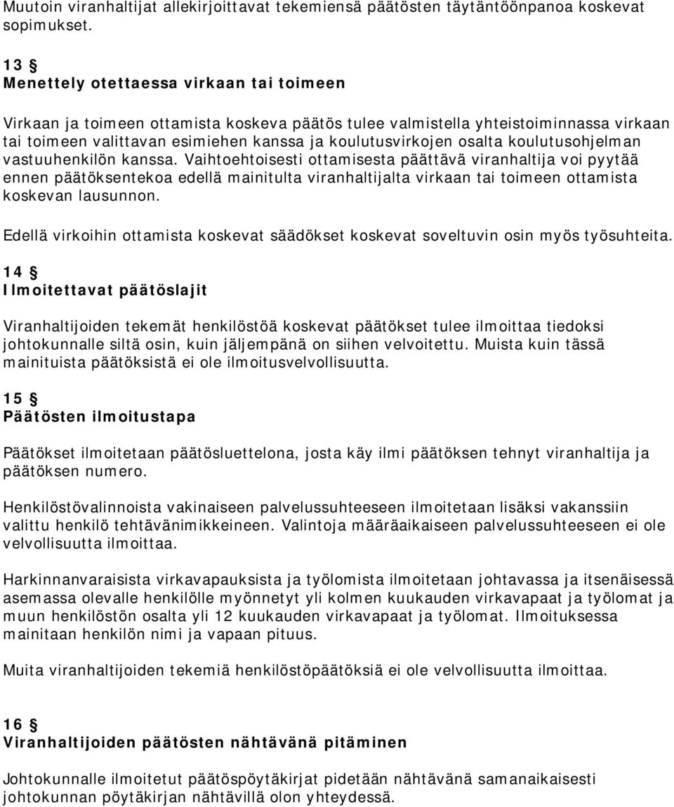 koulutusohjelman vastuuhenkilön kanssa.