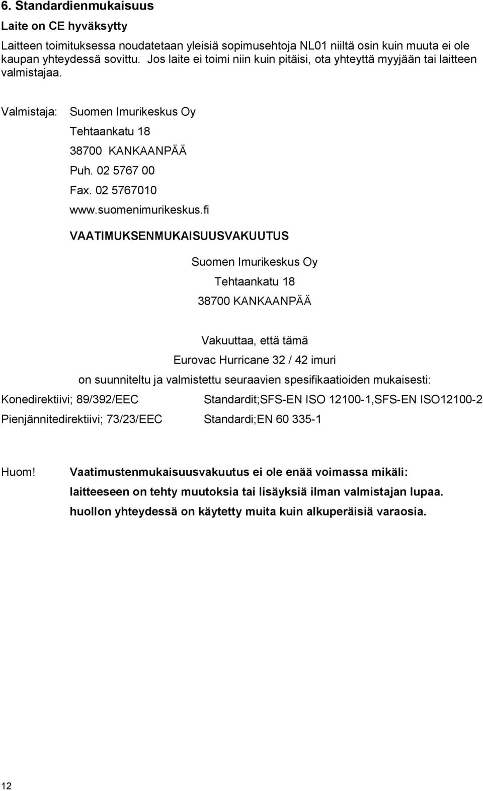 suomenimurikeskus.