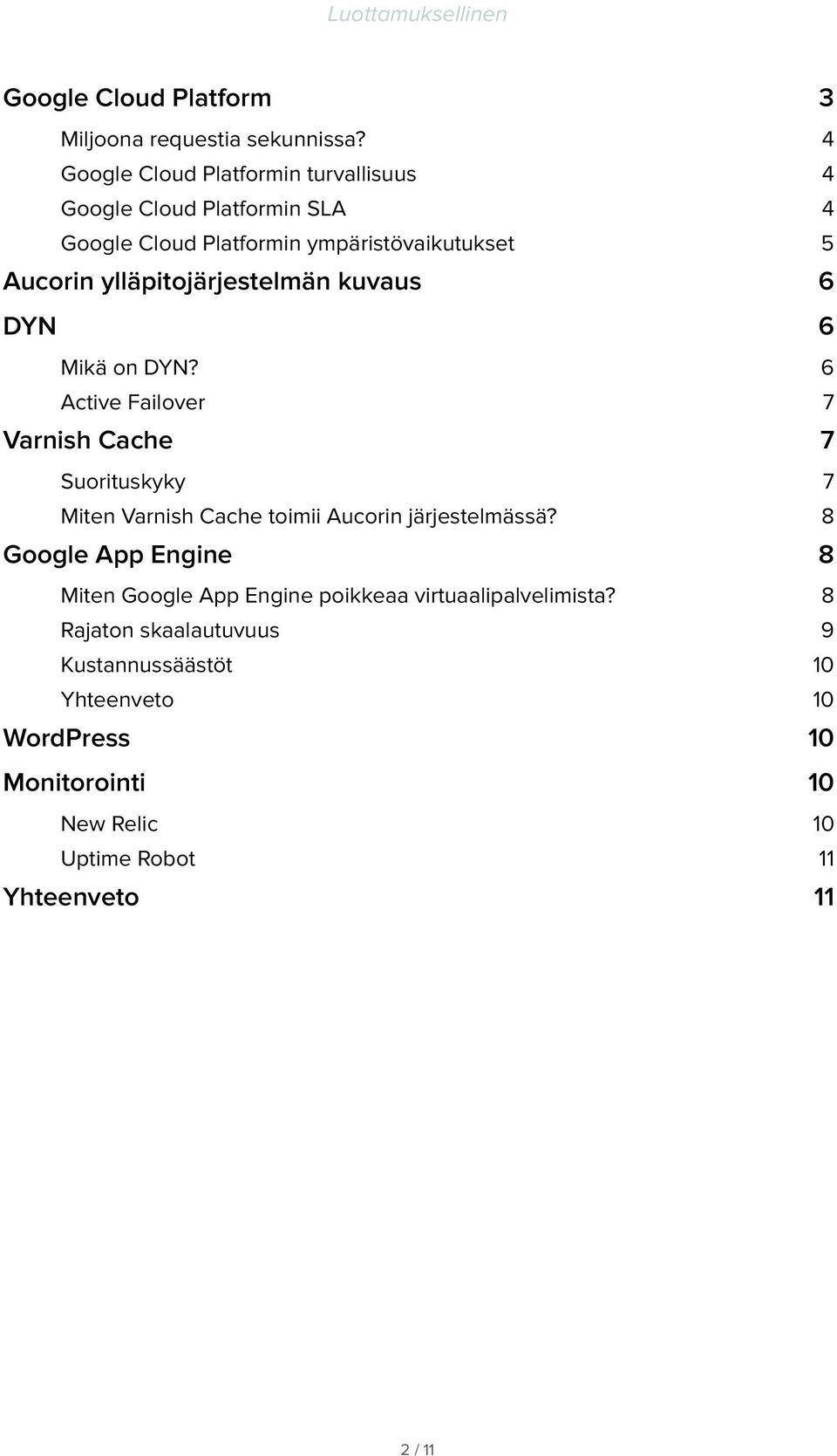 ylläpitojärjestelmän kuvaus 6 DYN 6 Mikä on DYN?