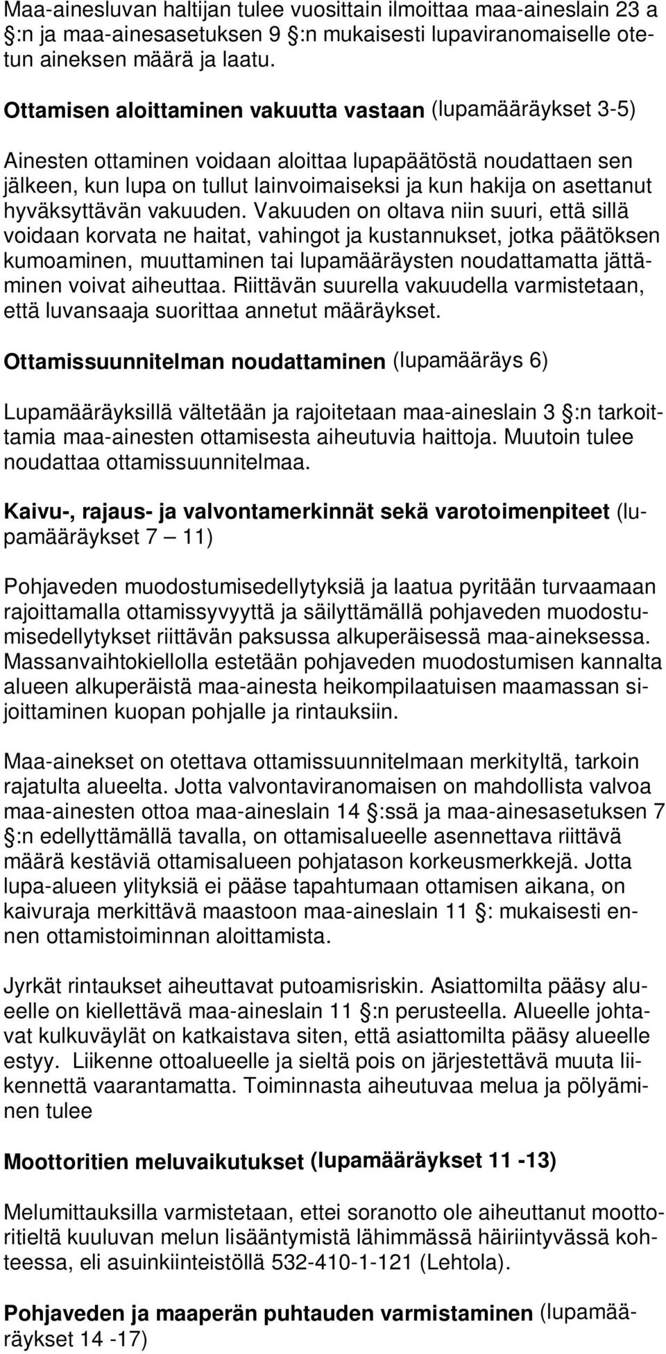 hyväksyttävän vakuuden.