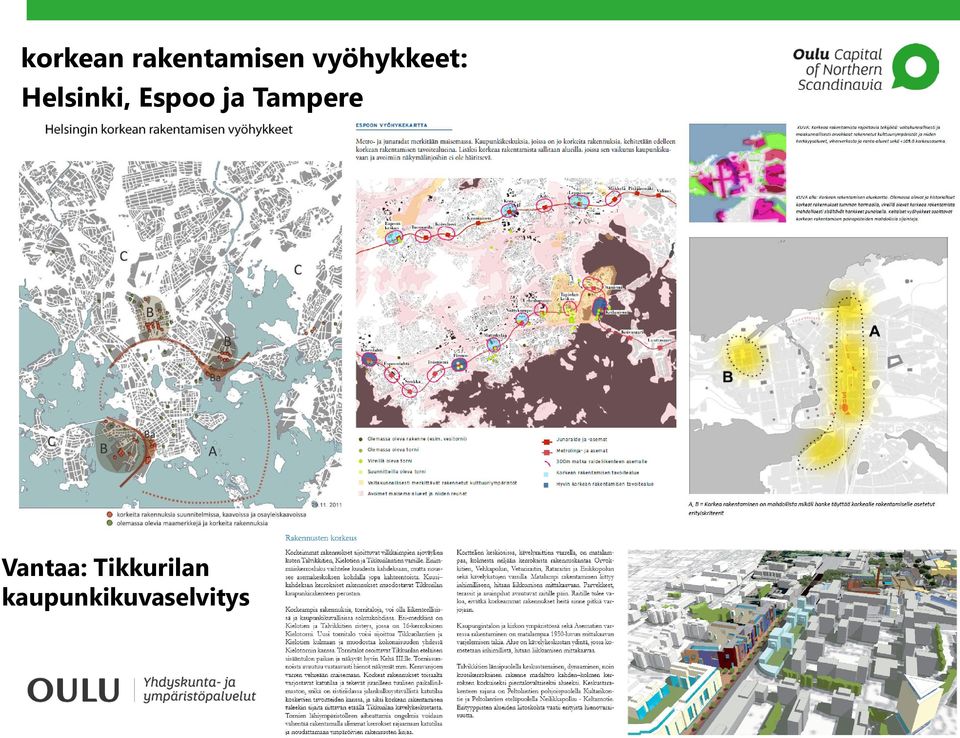 Espoo ja Tampere Vantaa: