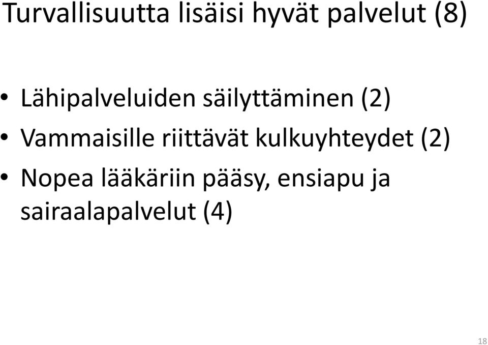 Vammaisille riittävät kulkuyhteydet (2)