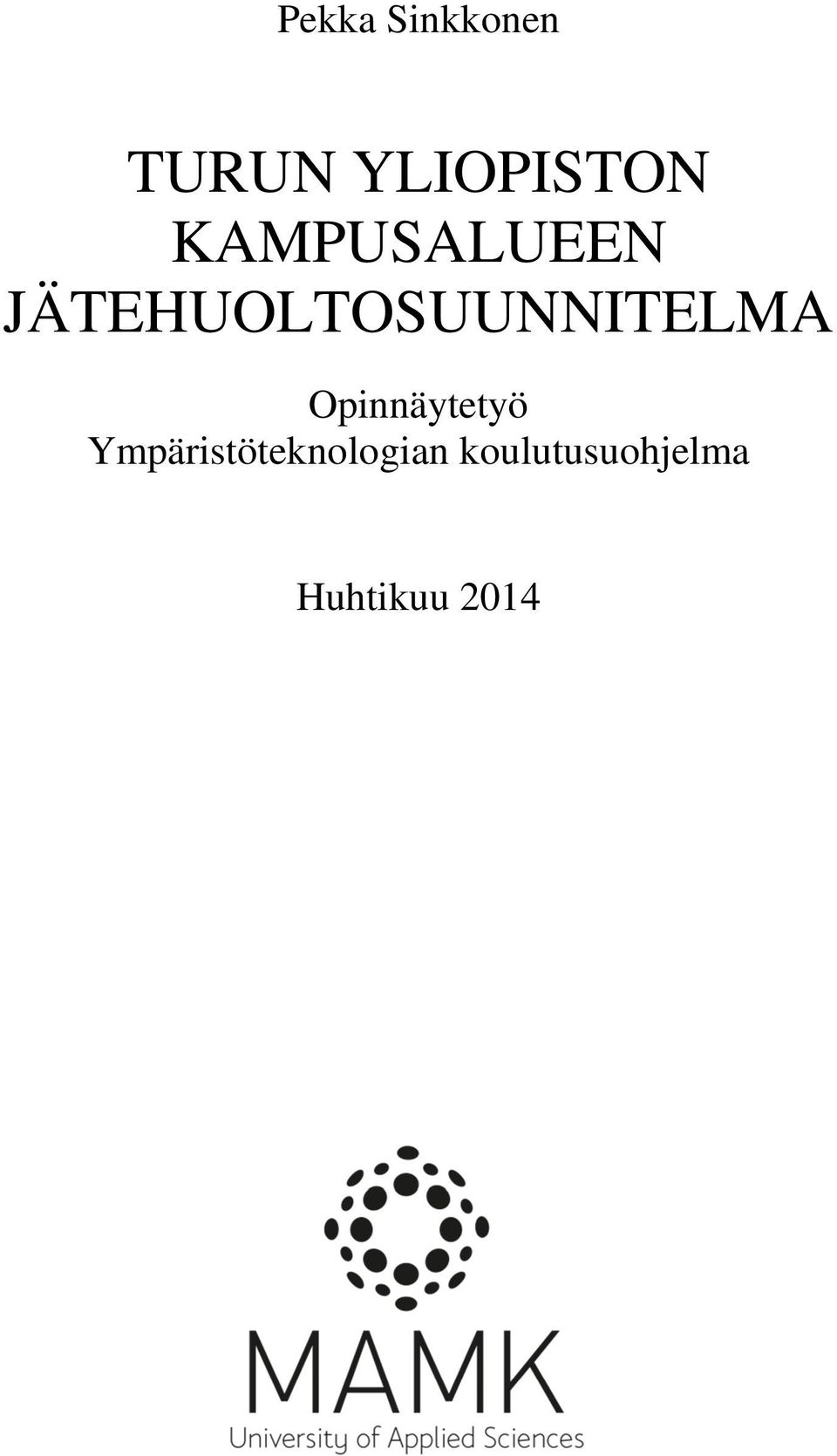 JÄTEHUOLTOSUUNNITELMA