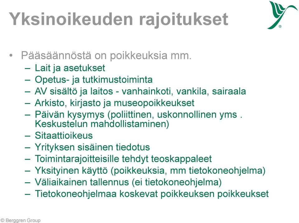 museopoikkeukset Päivän kysymys (poliittinen, uskonnollinen yms.