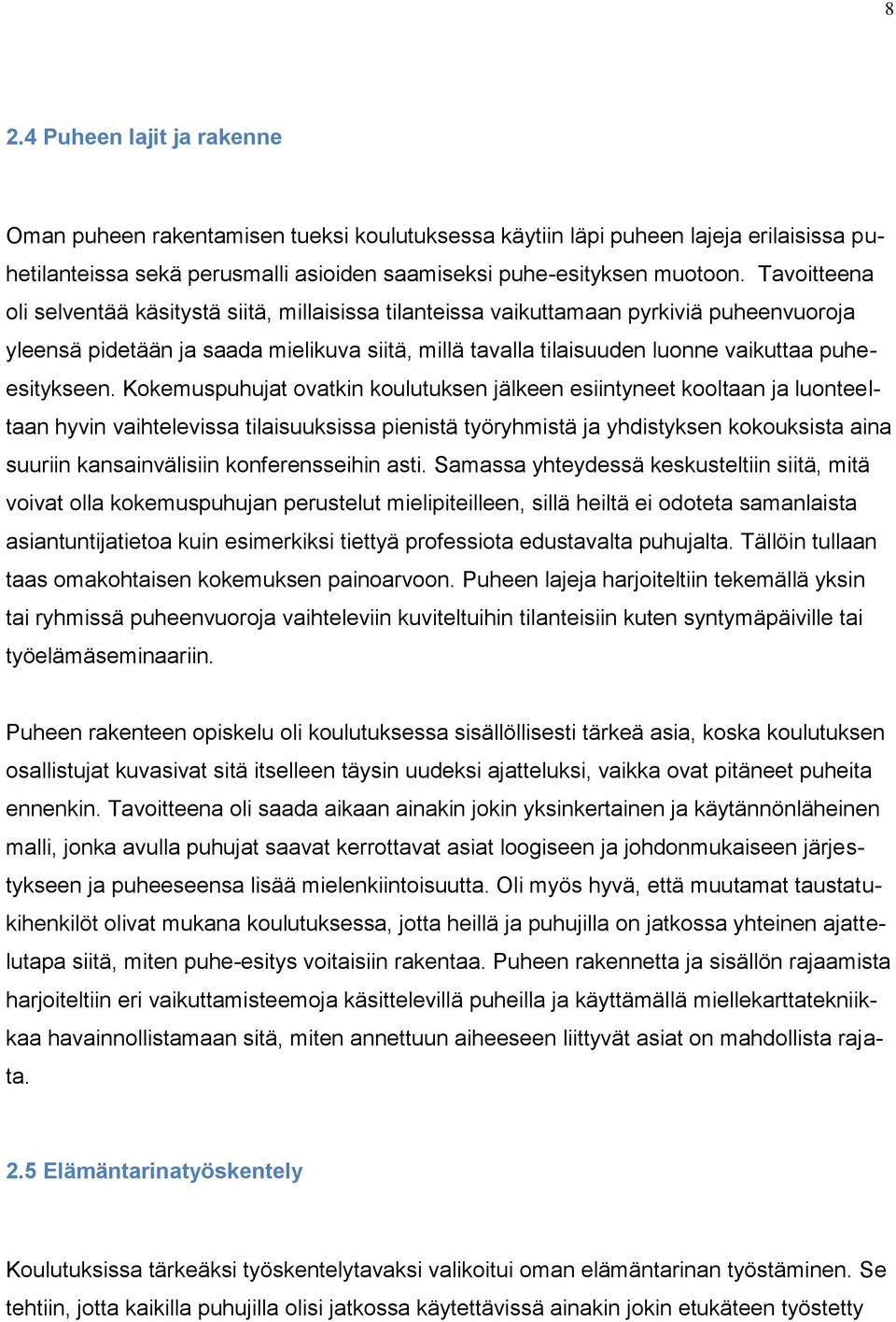 puheesitykseen.