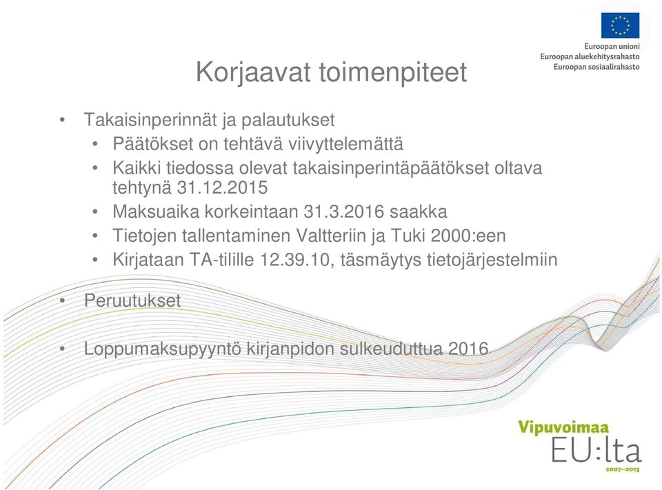 2015 Maksuaika korkeintaan 31