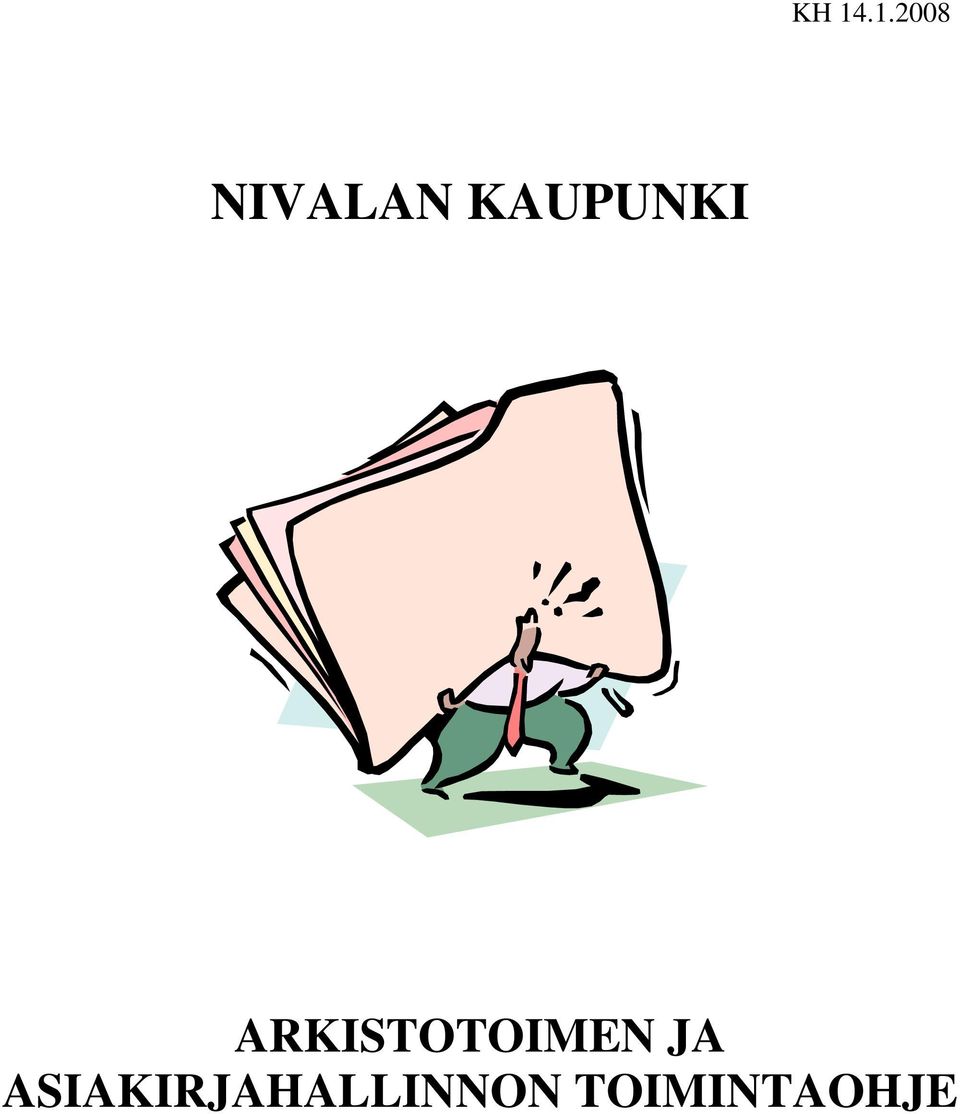 ARKISTOTOIMEN JA