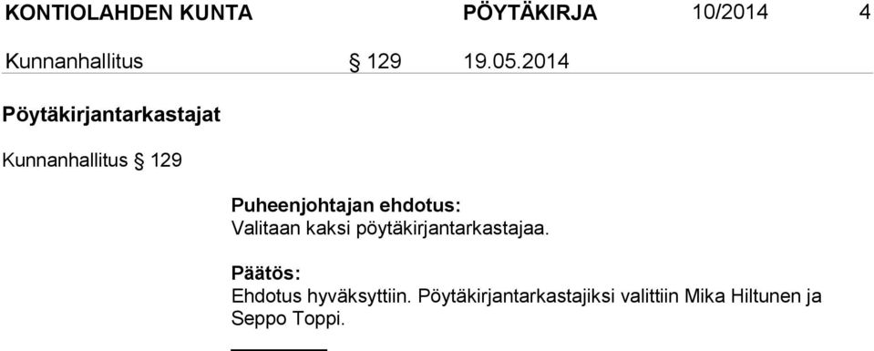 2014 Pöytäkirjantarkastajat Kunnanhallitus 129