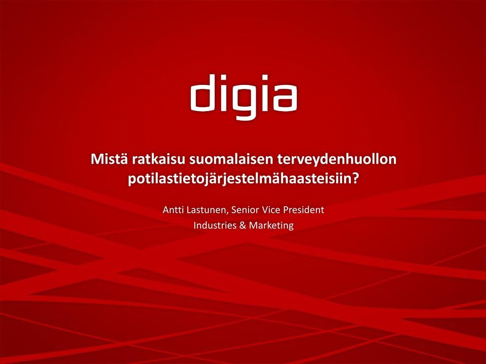 potilastietojärjestelmähaasteisiin?
