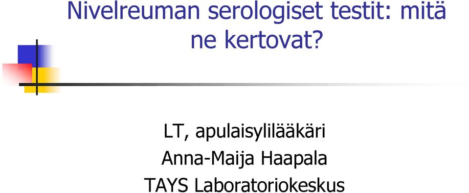 LT, apulaisylilääkäri