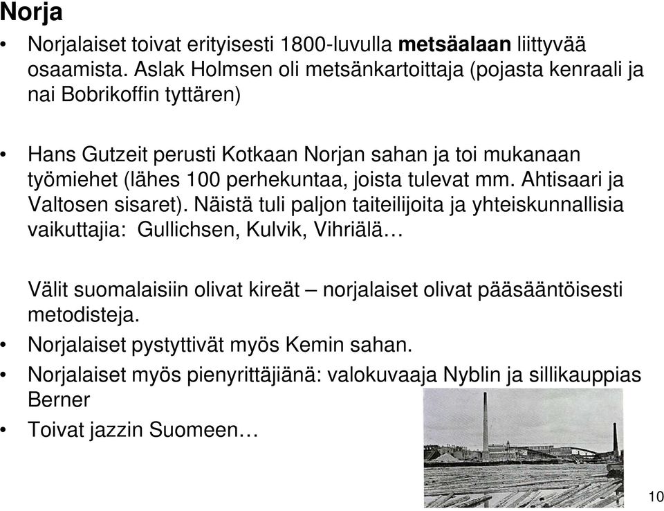 (lähes 100 perhekuntaa, joista tulevat mm. Ahtisaari ja Valtosen sisaret).