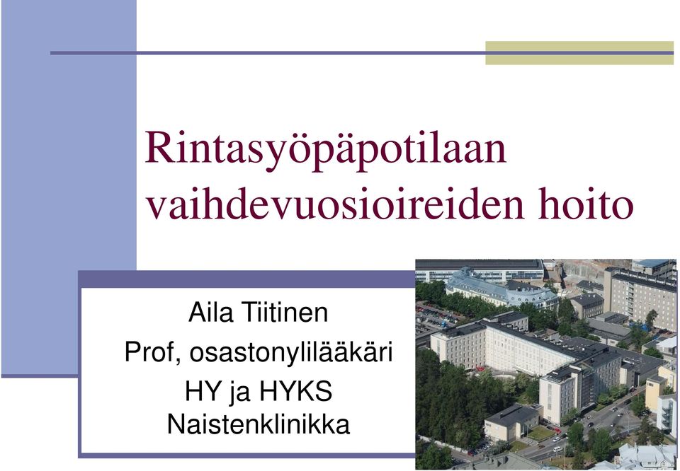 Aila Tiitinen Prof,