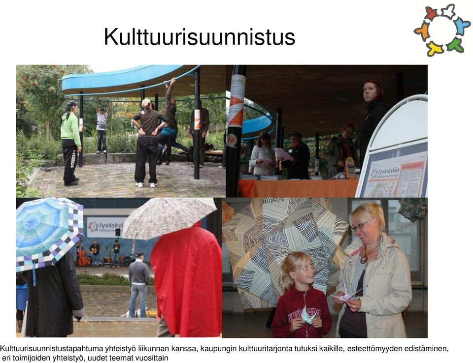 kulttuuritarjonta tutuksi kaikille, esteettömyyden