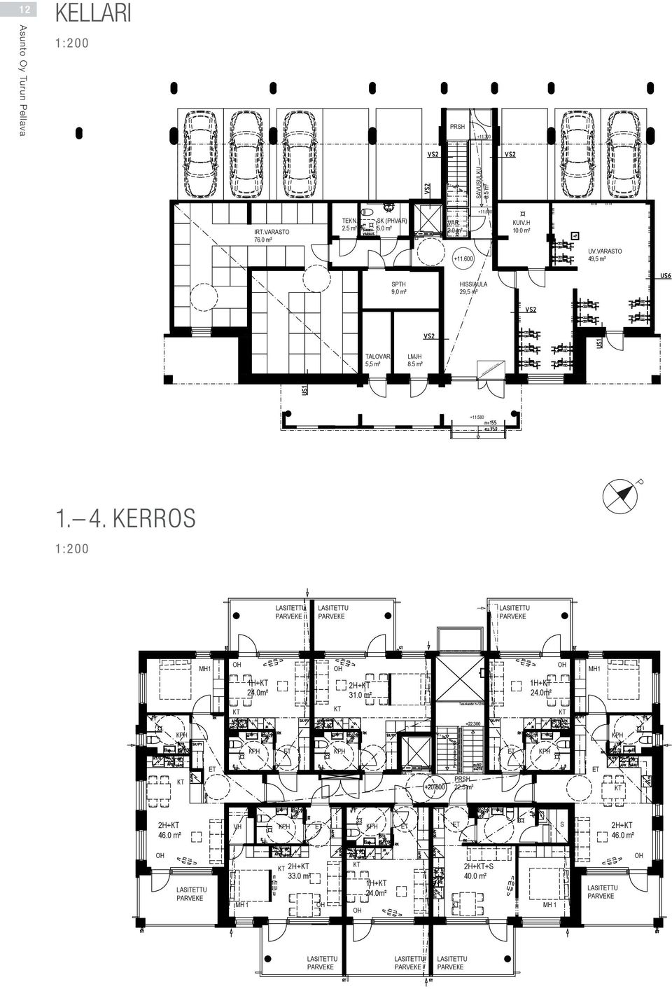 5 m² MATTOSYVENNYS -20 MM +11.580 1.-4. kerros 1:200 1. 4. KERROS 1:200 LASITTU LASITTU LASITTU MH1 MH1 1H+ 24.0m² 2H+ 31.