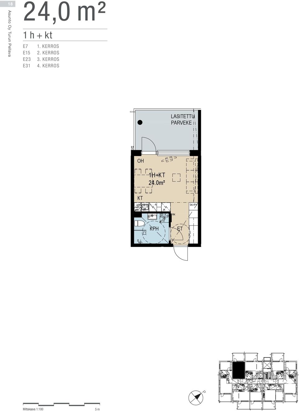As kerros Oy Turun asunto ellava n:o E23 4. kerros asunto n:o E31 1. KERROS 2. KERROS 3. KERROS 4.