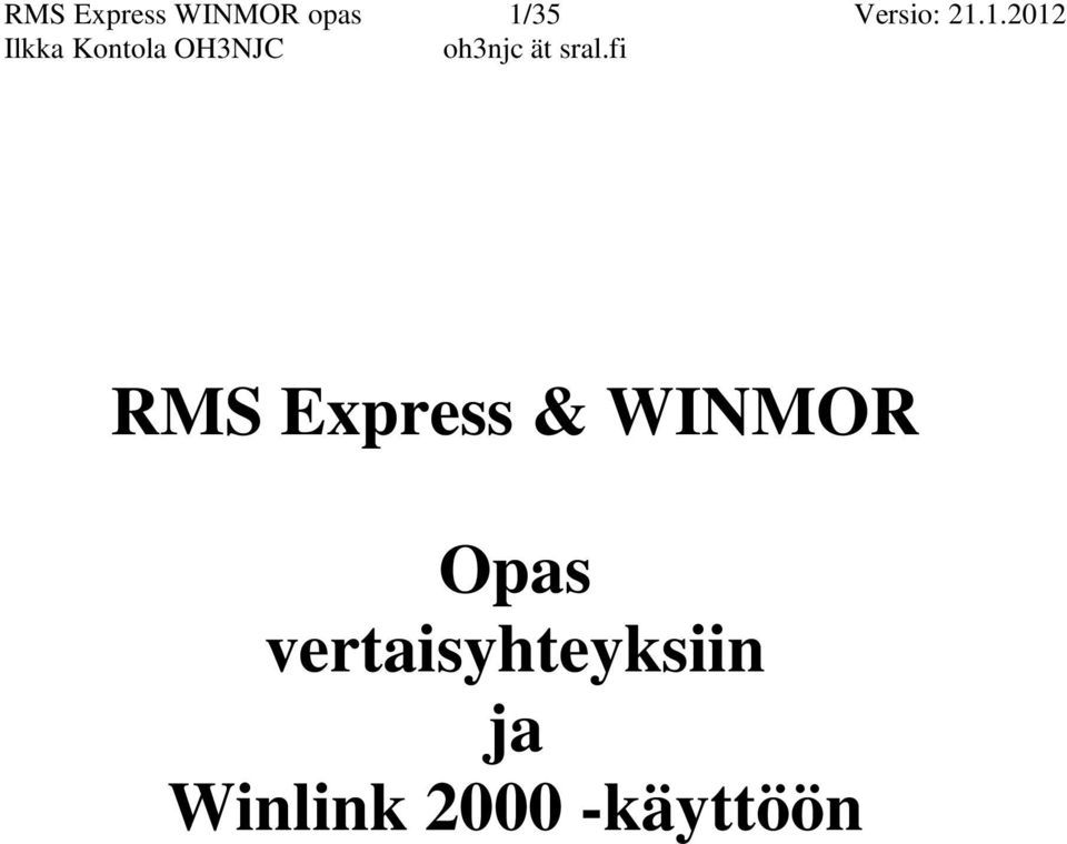 1.2012 RMS Express & WINMOR