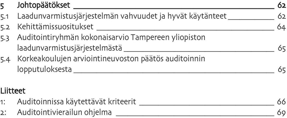 laadunvarmistusjärjestelmästä Korkeakoulujen arviointineuvoston päätös